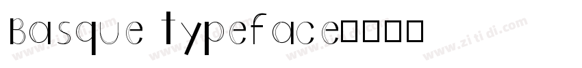 Basque typeface字体转换